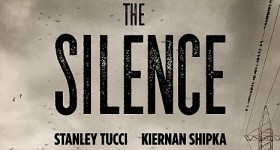 The Silence Stanley Tucci Kiernan Shipka
