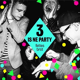Fettes Brot  3 is ne Party