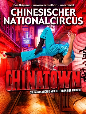 Chinesischer Nationalcircus Chinatown 2016