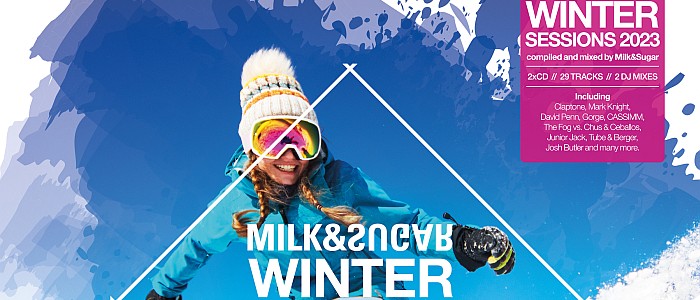 Milk and Sugar Winter Sessions 2023