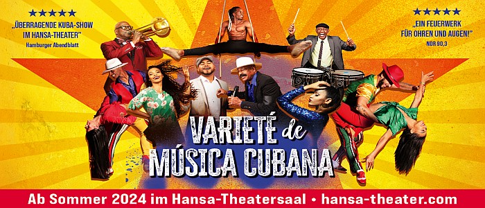 Variete de Musica Cubana Hansa Theater Hamburg 2024