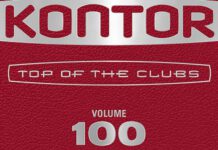 Kontor Top Of The Clubs Vol. 100 (die neue Mix-Compilation)