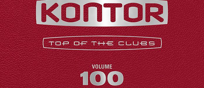 Kontor Top Of The Clubs Vol. 100 (die neue Mix-Compilation)