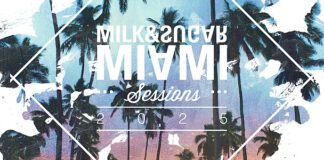 Miami Sessions 2025 (Mixed by Milk & Sugar)