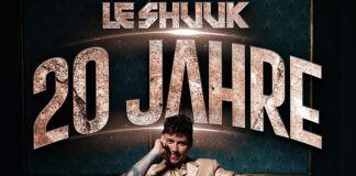Le Shuuk – 20 Jahre (das neue Studioalbum)