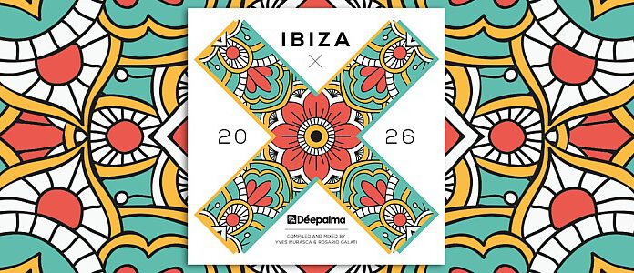 Deepalma Ibiza 2026 (die neue Mix-Compilation)