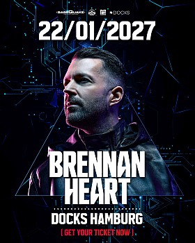 Brennan Heart 2027 Docks Hamburg